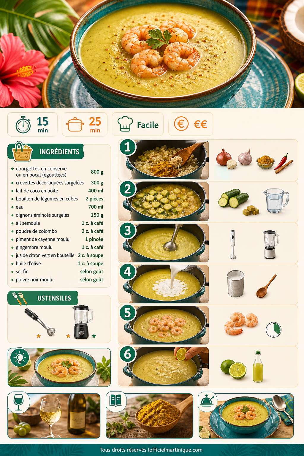 Fiche recette Recette de velouté de courgette aux crevettes à l'antillaise Fiche recette Recette de velouté de courgette aux crevettes à l'antillaise